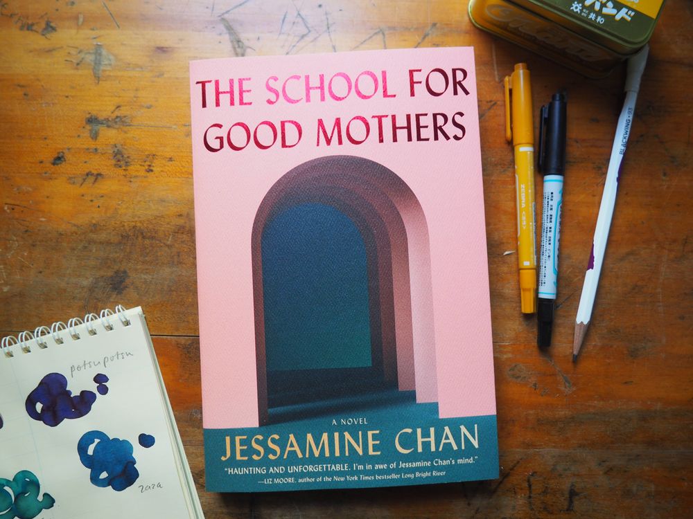 The School for Good Mothers by Jessamine Chan, Paperback