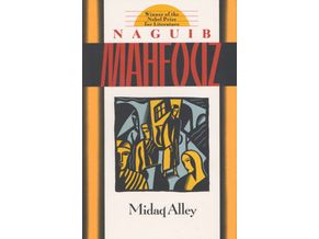 Midaq Alley by Naguib Mahfouz