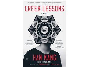 Greek Lessons by Han Kang