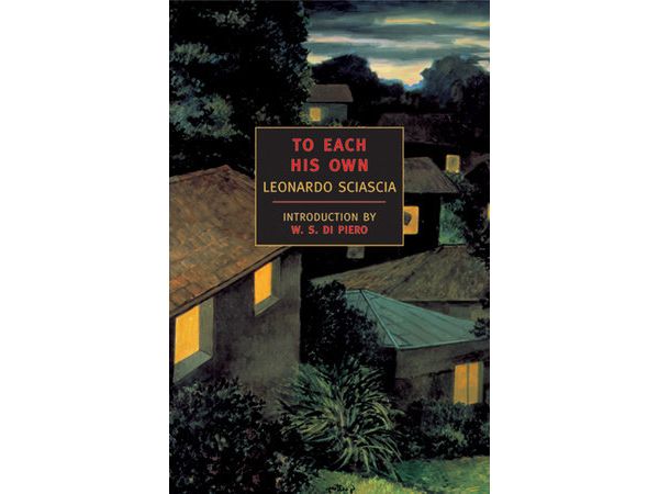 To Each His Own by Leonardo Sciascia