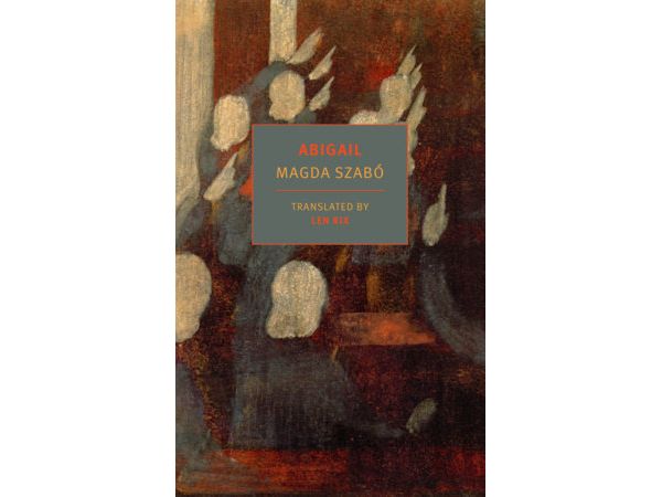 Abigail by Magda Szabo