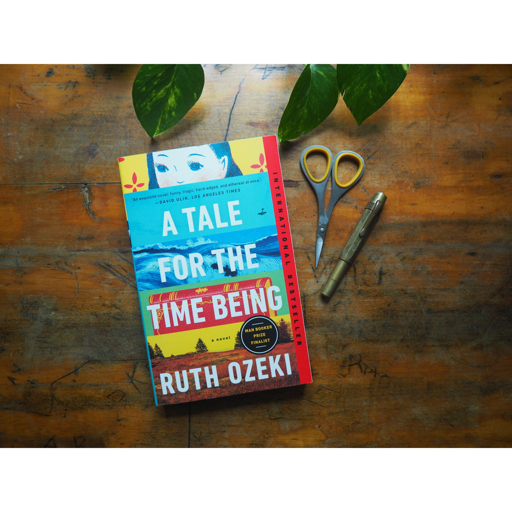 A Tale for the Time Being Ruth Ozeki