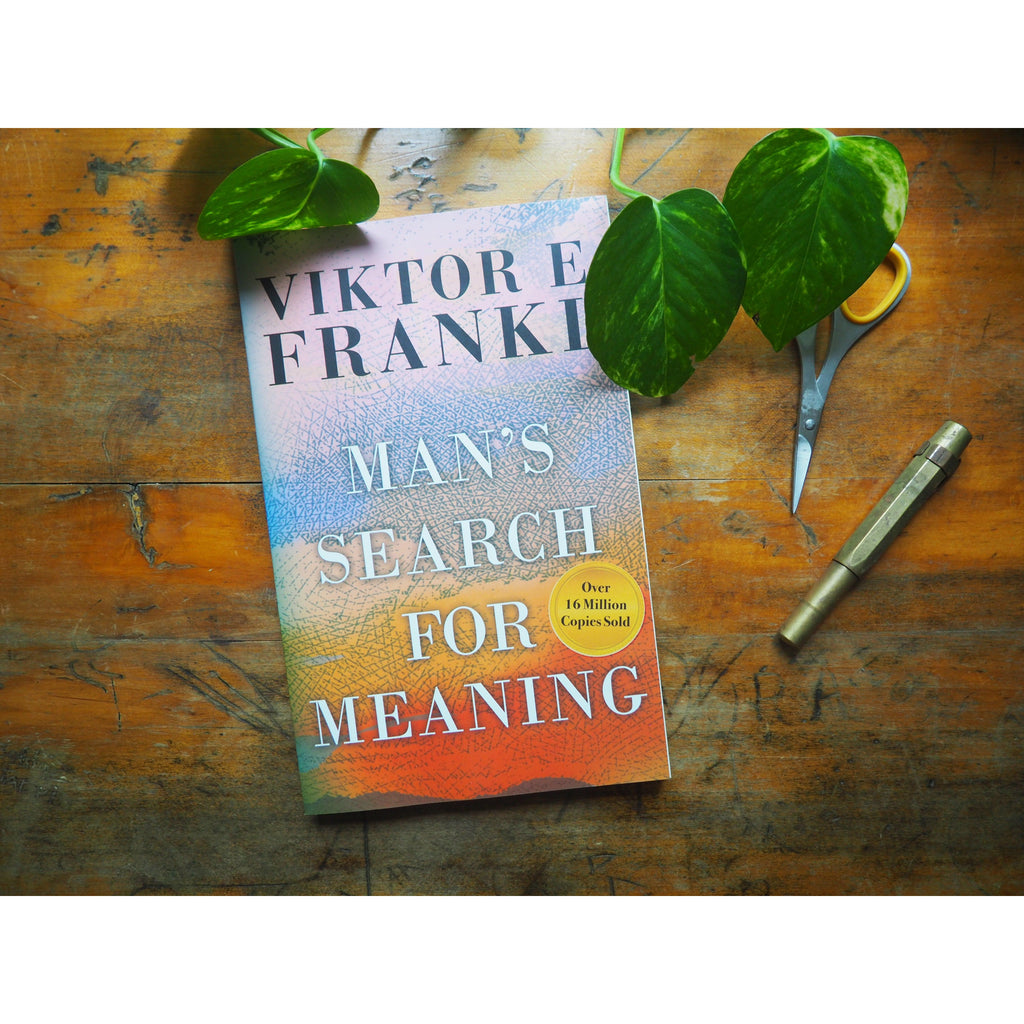 Man's Search for Meaning by Victor E. Frankl