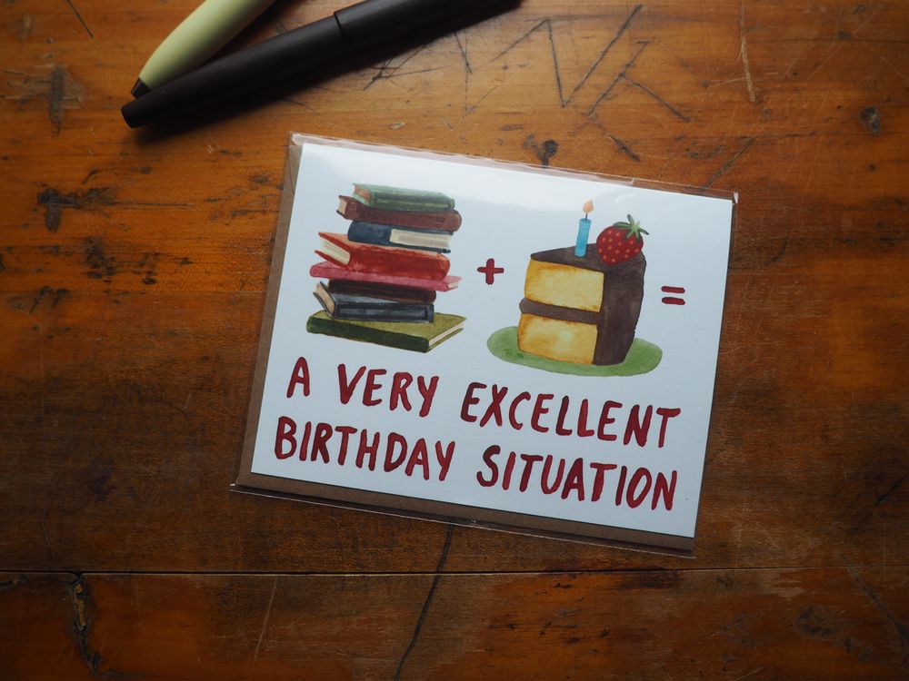 Little Truths Studio - Greeting Card - Books + Cake = Excellent