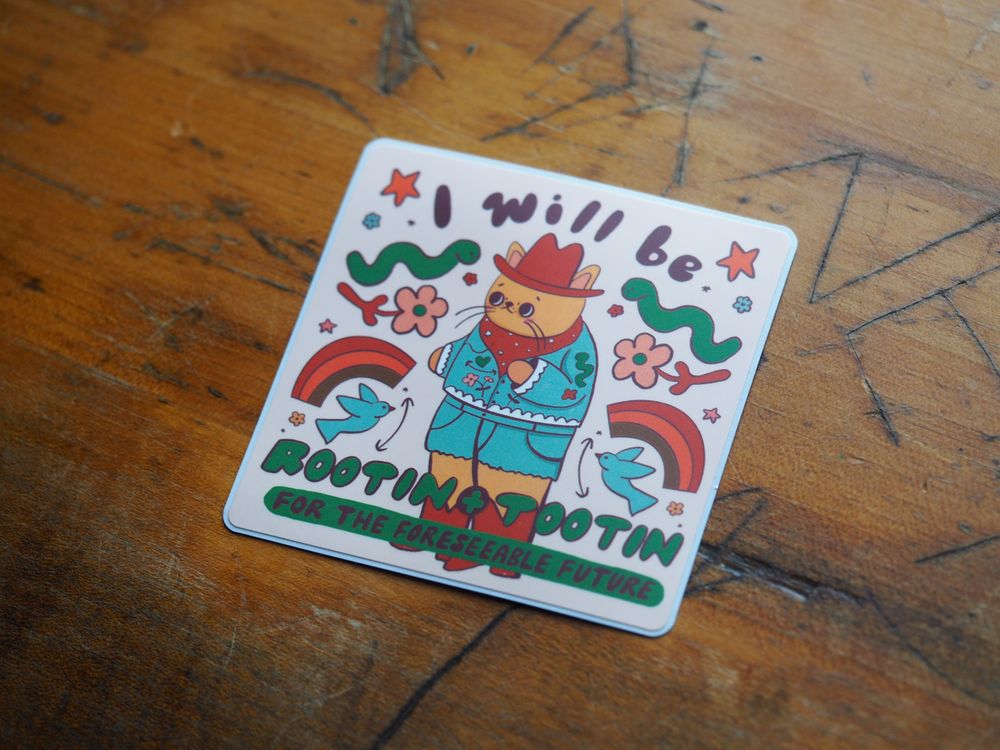 Vinyl Sticker - Rootin' and Tootin'
