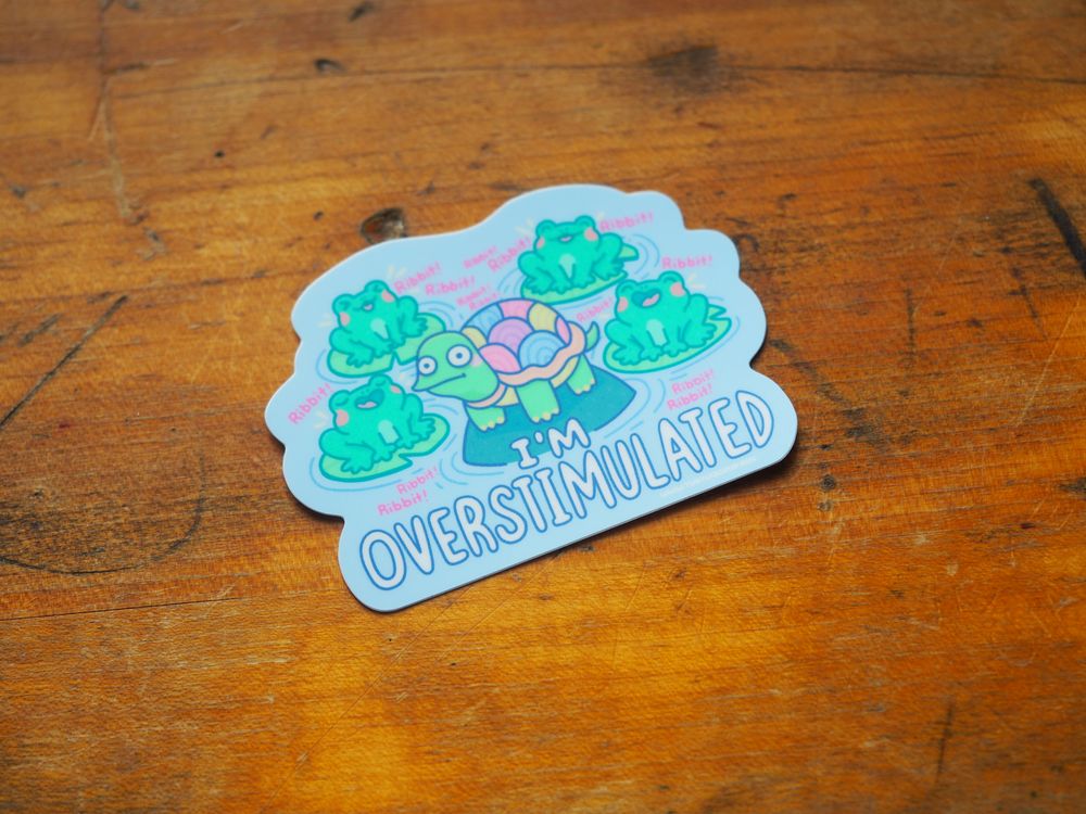 Turtle's Soup - Vinyl Sticker - Overstimulated, Turtle Frogs, Anxious ...
