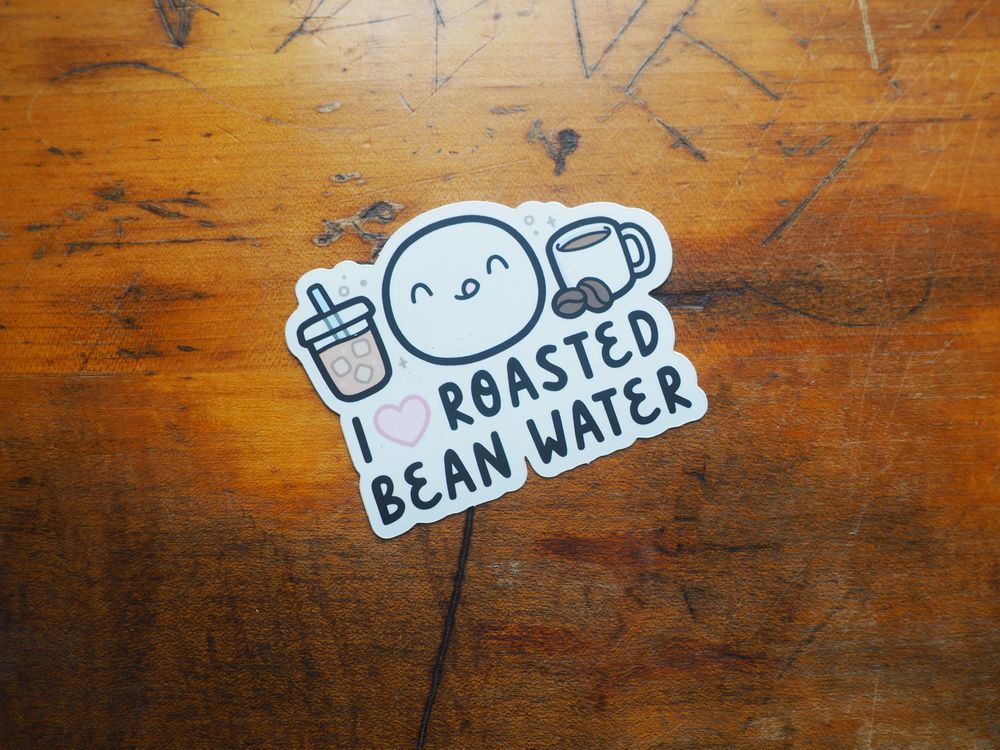 TheCoffeeMonsterzCo - Vinyl Sticker - I Love Roasted Bean Water