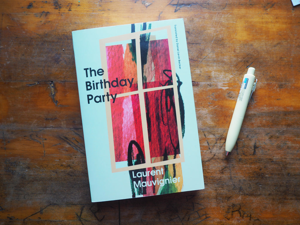 The Birthday Party by Laurent Mauvignier