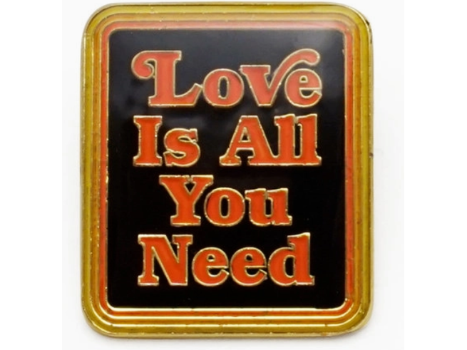 Lucky Horse Press - Love Is All You Need Enamel Pin