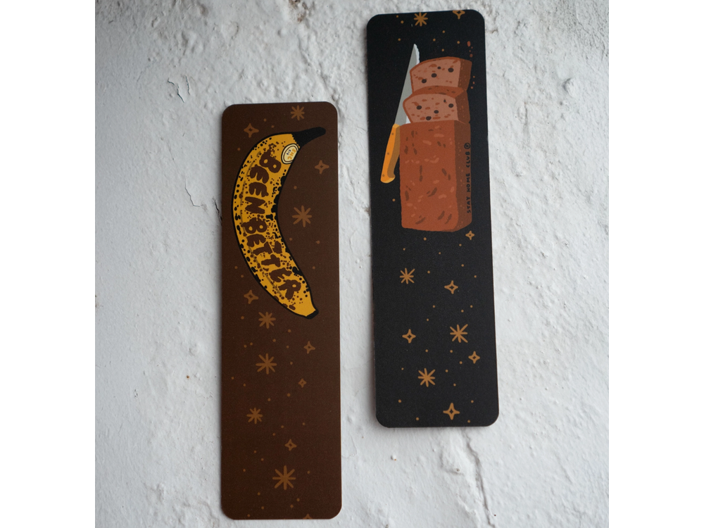 Stay Home Club - Bookmark - Been Better (Banana Bread)
