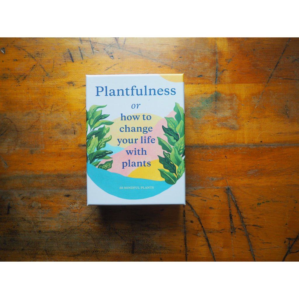 Plantfulness or How to Change Your Life with Plants - Cards