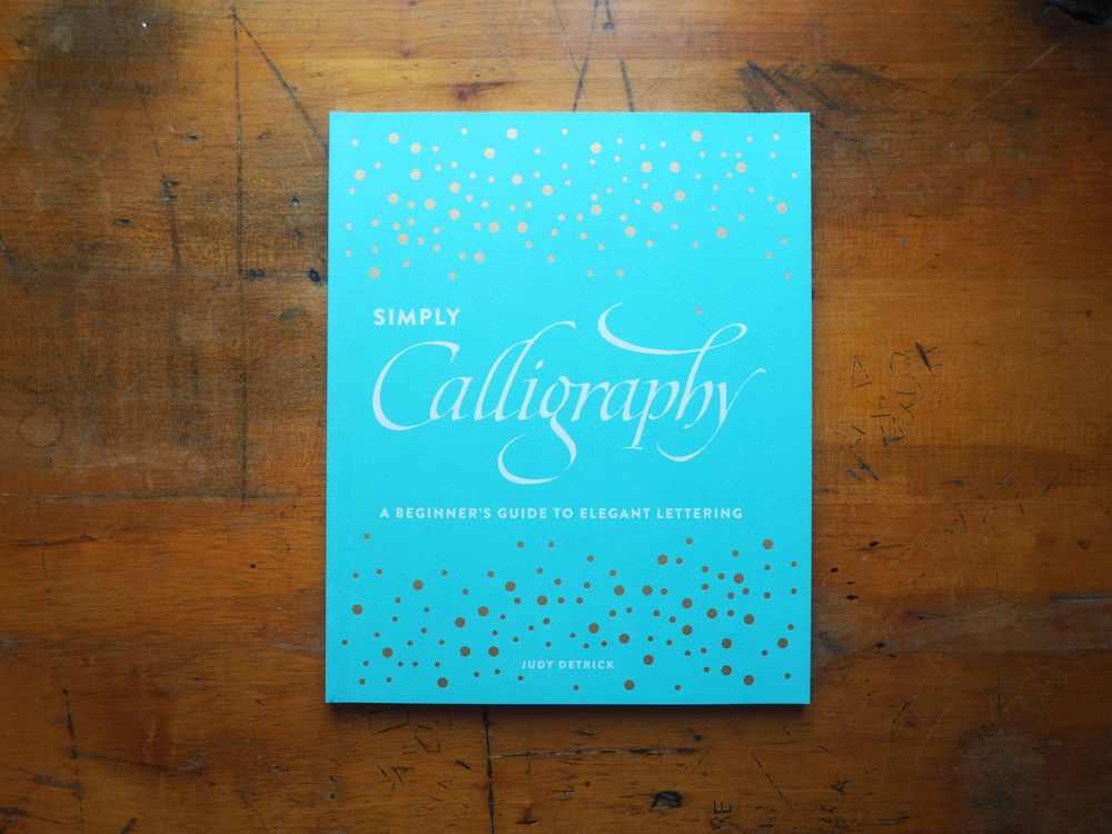 Calligraphy & Lettering: A Maker's Guide by Victoria and Albert Museum ...