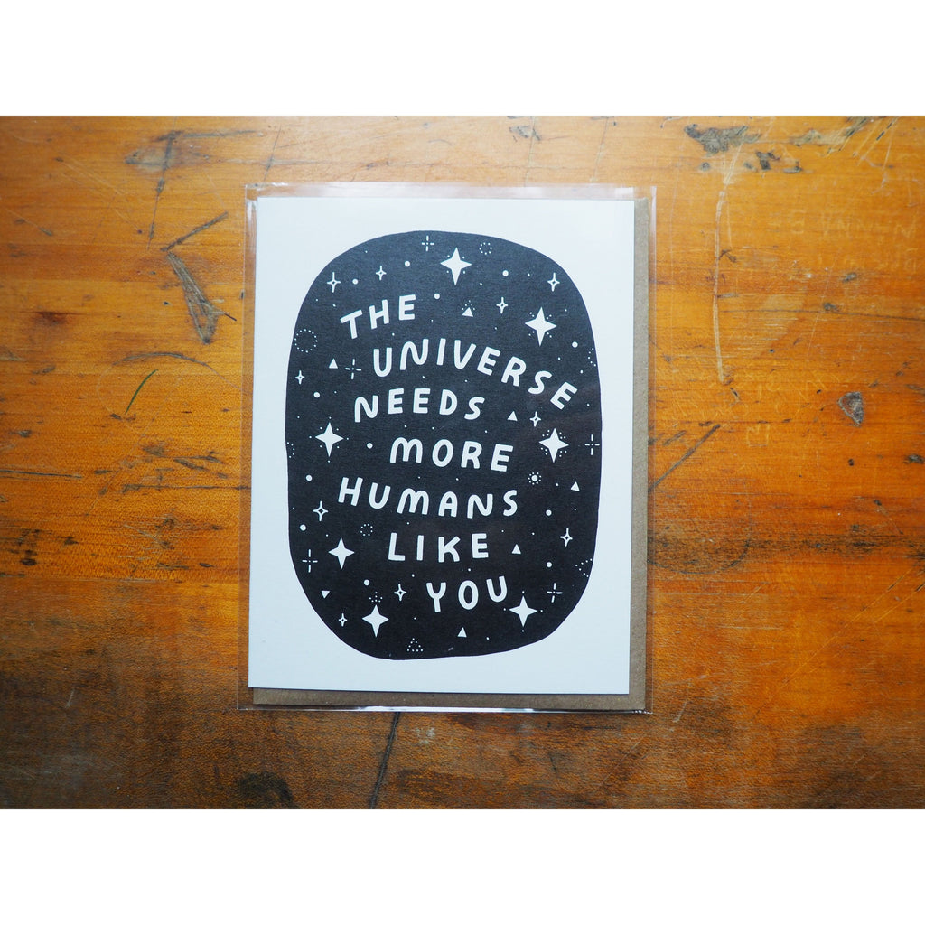 Worthwhile Paper - The Universe Needs You Card