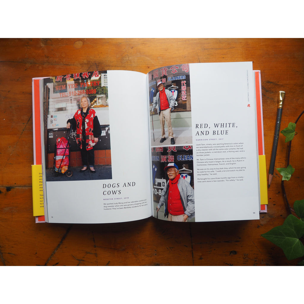 Chinatown Pretty: Fashion and Wisdom from Chinatown's Most Stylish Seniors by Andria Lo and Valerie Luu